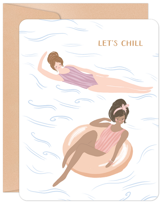 Front of a 'Let's Chill' greeting card showing two women relaxing in a pool, one on a floatie, with a kraft paper envelope.