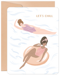Lighthearted greeting card for friends featuring two women relaxing in water, one swimming and one on a float, with 'LET'S CHILL' text. Perfect for a female friend or bestie.