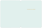 Inside of a heartfelt new baby card with the message 'YOU'RE SO LOVED.' in elegant gold lettering on a soft blue background.