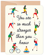 Encouraging greeting card featuring diverse women engaging in various sports like running, yoga, cycling, tennis, and skating, with the uplifting message 'You are so much stronger than you know' on a light background with a brown envelope.