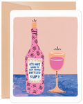 Front of a lighthearted greeting card featuring a pink, patterned wine bottle and a matching glass. Text on the bottle reads: 'IT'S NOT GOOD TO KEEP THINGS BOTTLED UP.' Perfect for friends needing a pick-me-up or a reason to talk.