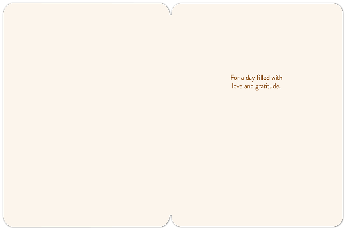 Inside of the watercolor greeting card, plain cream background with the message 'For a day filled with love and gratitude.' on the right side.