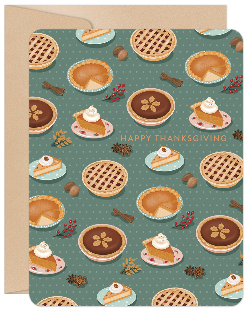Front of a festive greeting card featuring a charming pattern of various holiday pies, including pumpkin, apple, and pecan, decorated with whipped cream, berries, cinnamon sticks, and nuts on a teal background. The text 'Happy Thanksgiving' is visible.