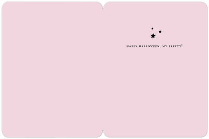 Inside of a Halloween greeting card with a simple border and the message 'HAPPY HALLOWEEN, MY PRETTY!' along with small stars.
