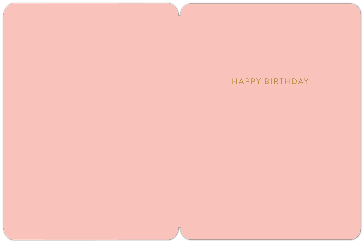 Inside of the greeting card, showcasing a soft blush pink background with elegant gold foil text 'HAPPY BIRTHDAY' in the center, leaving ample space for a personalized message.