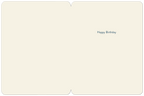 Inside of a lighthearted birthday card showing a cream-colored interior with the simple blue text 'Happy Birthday'.