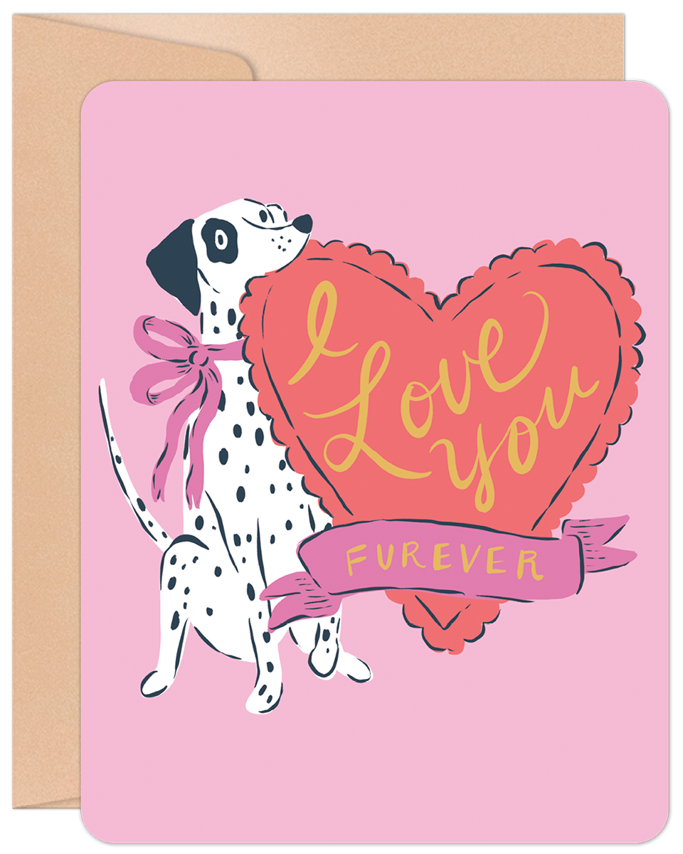 Valentine's Day 'Love You Furever' greeting card featuring a cute Dalmatian dog with a pink bow holding a red heart on a pink background.