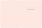 Inside view of an elegant greeting card, showing a blank light pink interior with a subtle border and 'Happy Valentine's Day' printed on the right side.