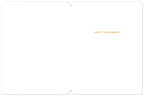 Inside of a blank white Halloween greeting card with 'HAPPY HALLOWEEN' printed in orange on the right panel, offering space for a personalized message.