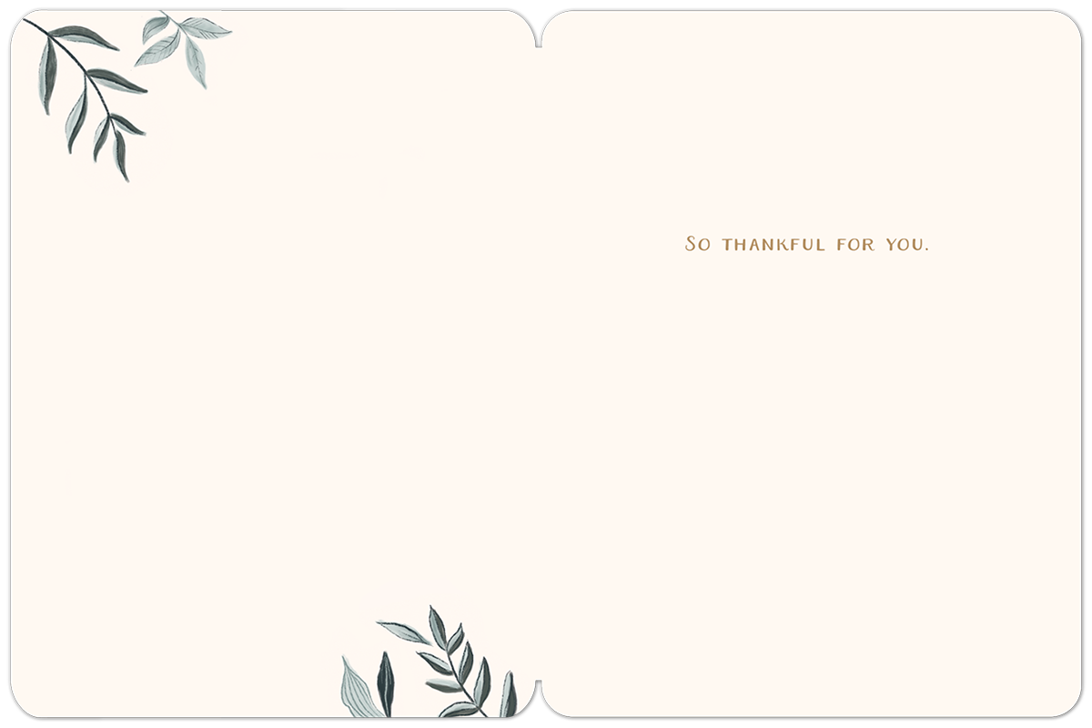 Inside of a gratitude greeting card with "So Thankful For You" and subtle floral corner designs on a light background.