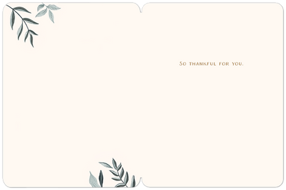 Inside of a gratitude greeting card with "So Thankful For You" and subtle floral corner designs on a light background.