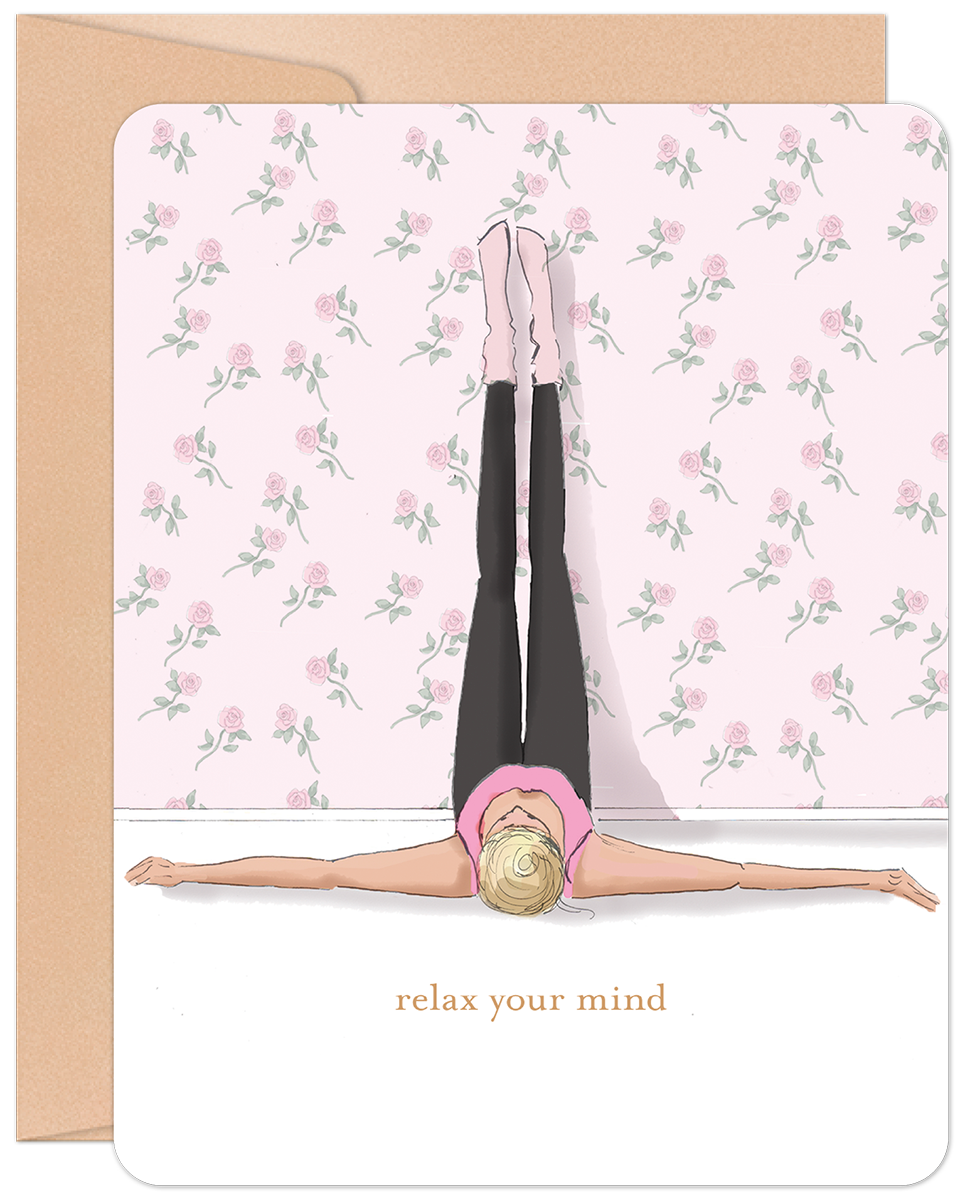 Front of 'Relax Your Mind' greeting card with a woman in a legs-up-the-wall yoga pose against a pink rose wallpaper. Text 'relax your mind'.