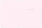 Inside view of an inspirational greeting card with the simple message 'take care of you.' on a light pink background, ready for a personal handwritten note.