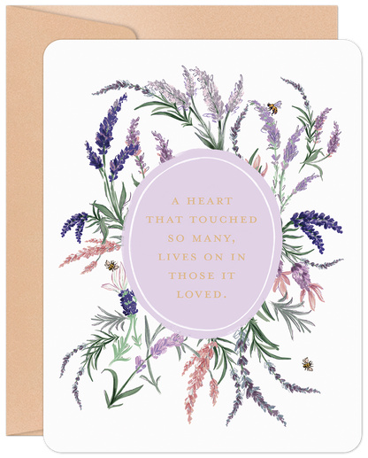 Front of a heartfelt sympathy card featuring lavender flowers, bees, and the quote 'A heart that touched so many, lives on in those it loved.'