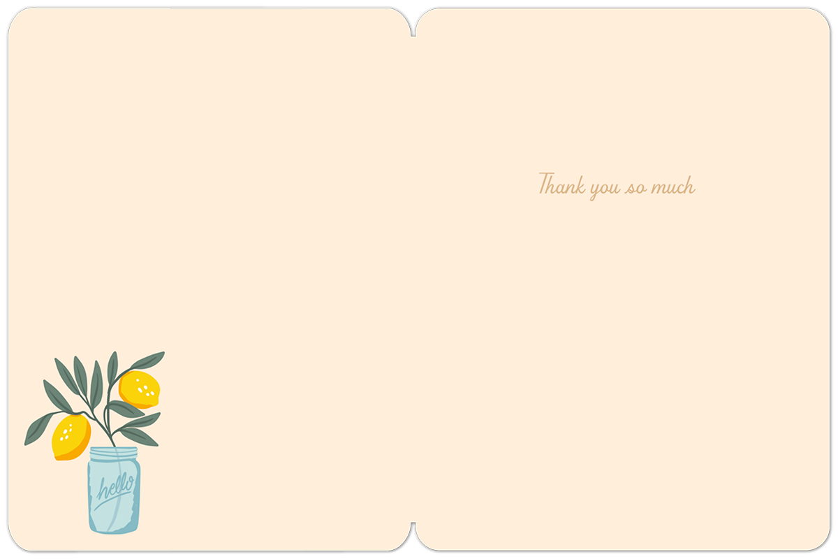 Inside of the 'You're The Zest!' thank you card, showing a light peach interior with 'Thank you so much' text and a lemon sprig.