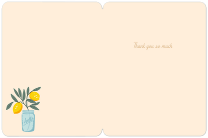 Inside of the 'You're The Zest!' thank you card, showing a light peach interior with 'Thank you so much' text and a lemon sprig.