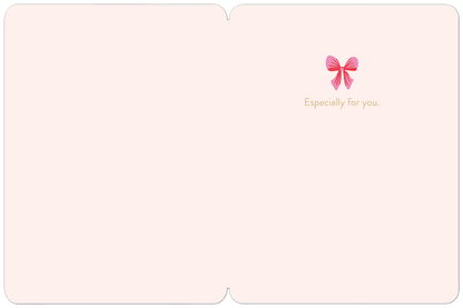 Inside of the Sweet Christmas Wishes card, light pink with a small pink bow and 'Especially for you' text.