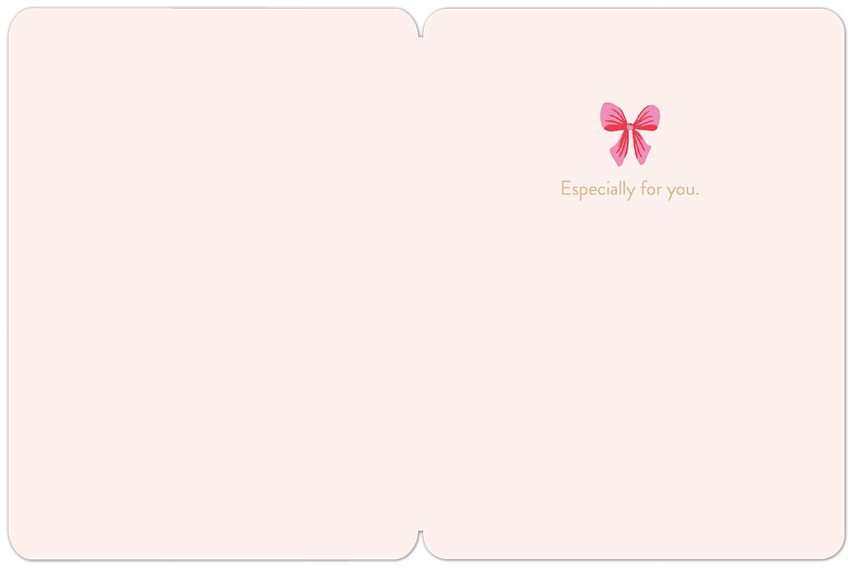 Inside view of a cute holiday greeting card, revealing a blank, light pink interior with a small pink bow graphic and 'Especially for you.' text, ready for a personalized message.