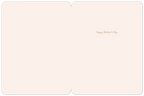 Inside view of a minimalist Mother's Day card, cream-colored with 'Happy Mother's Day' sentiment in a subtle gold font, offering ample space for a personal message.