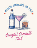 Stylish birthday greeting card featuring 'Proud Member of the Cowgirl Cocktail Club' text, an illustrated blue bottle, a pink cocktail in a martini glass, and a brown liquor in a rocks glass, perfect for a fun-loving friend.