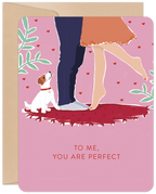 Romantic greeting card for spouse featuring a couple's legs embracing, a cute white dog, and floating red hearts on a pink background, with 'TO ME, YOU ARE PERFECT' text.