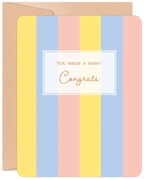 Lighthearted greeting card for new parents, featuring pastel pink, blue, and yellow stripes and 'You made a baby! Congrats' in a decorative frame. Perfect for a baby shower or birth announcement.