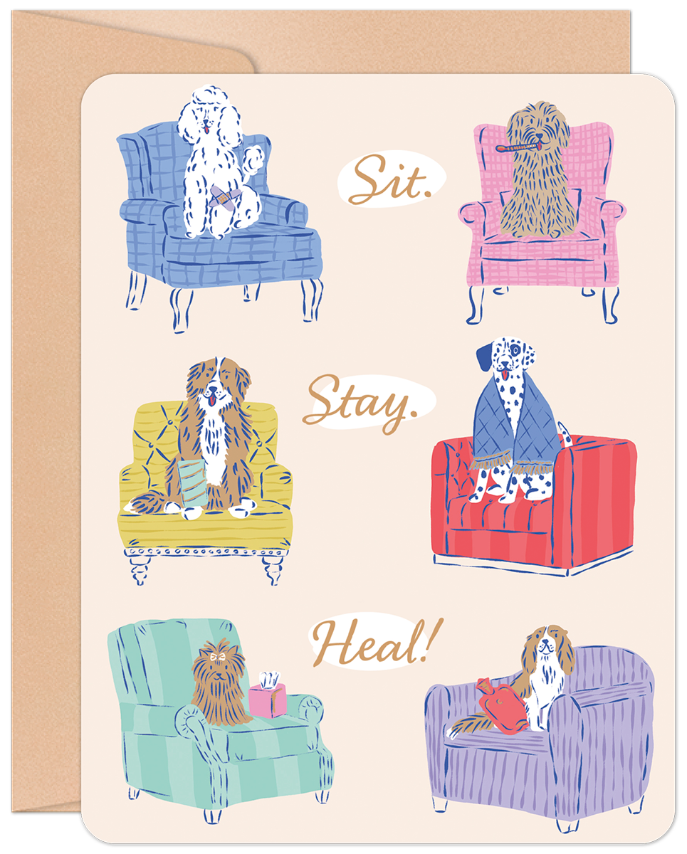 Cute get well card featuring various dog breeds sitting in armchairs with 'Sit. Stay. Heal!' text. Perfect for dog lovers.