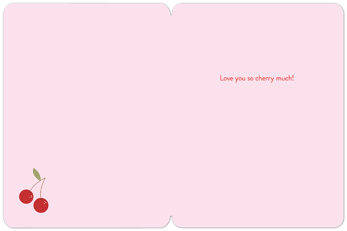 Inside of a romantic greeting card displaying 'Love you so cherry much!' text and cherry illustrations on a light pink background.