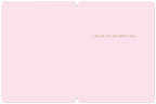Open interior of a pink romantic greeting card with the simple gold text '...JUST IN CASE YOU DIDN'T KNOW.' perfect for a spouse or partner.