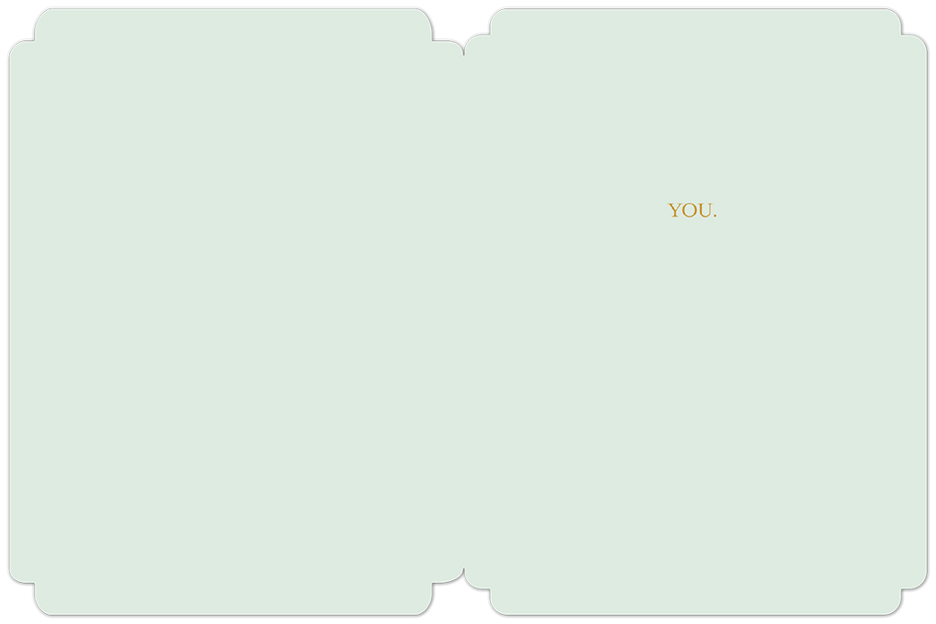 Interior view of a simple thank you card, displaying minimalist golden text 'YOU.' against a pale green background, leaving ample space for a personalized message.