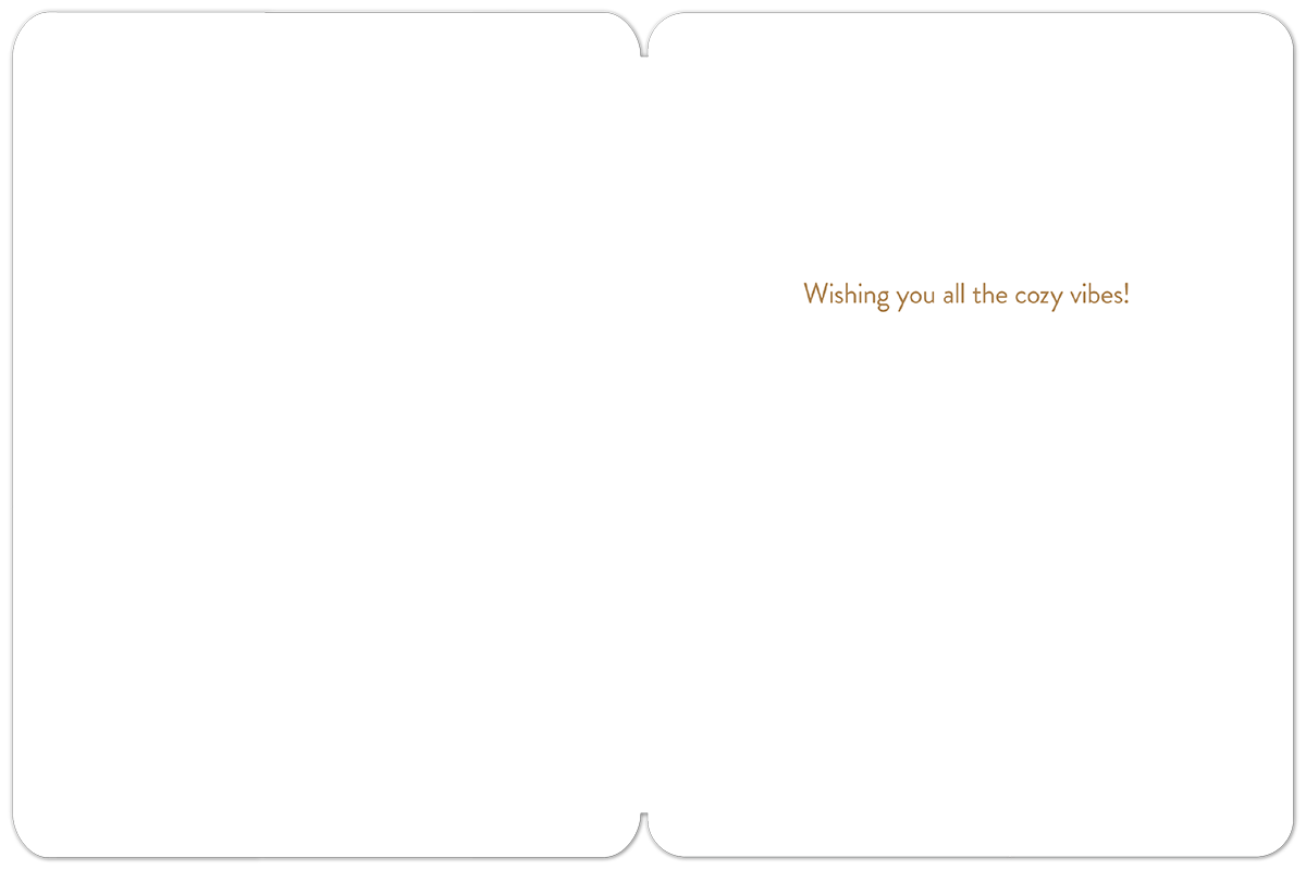 Open greeting card showing a minimalist interior with the warm message 'Wishing you all the cozy vibes!' in a rustic font, ideal for a friendly autumn sentiment.