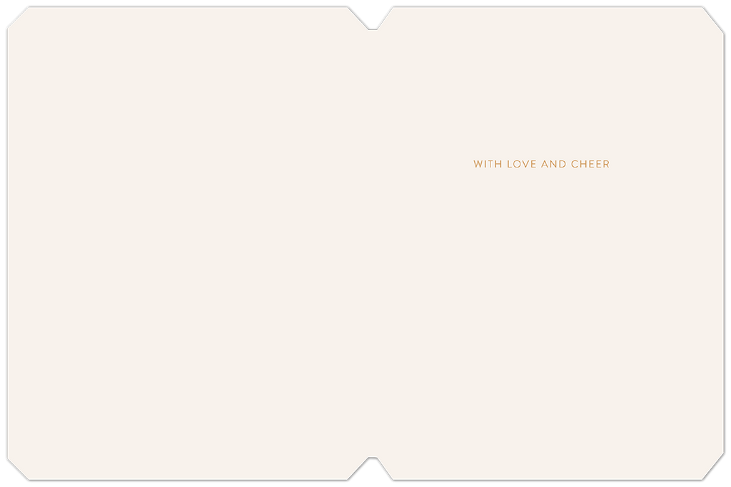 Inside of a minimalist greeting card with the text 'WITH LOVE AND CHEER' in the upper right quadrant, surrounded by ample blank space for a personalized message.