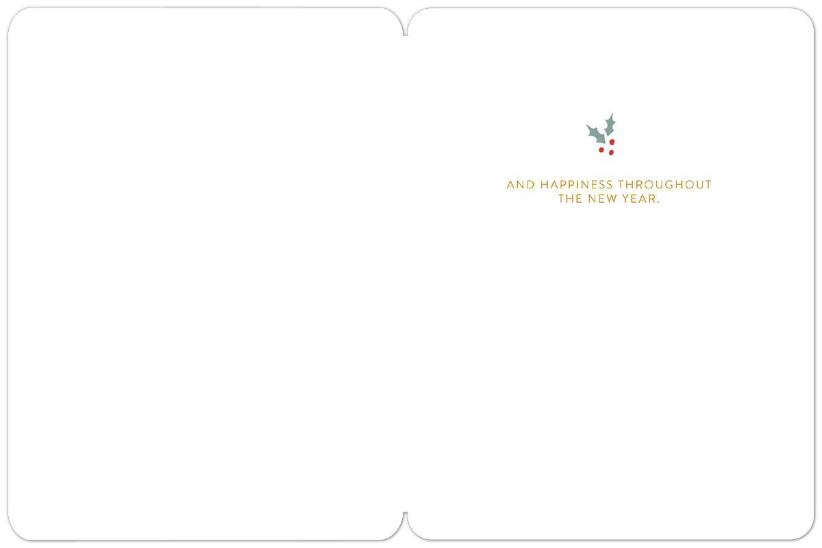 Inside of holiday greeting card, minimalist design, golden 'And happiness throughout the New Year' text, small holly accent, blank space for personalized message.