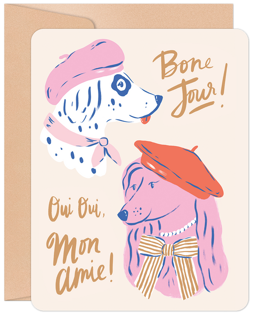 Whimsical greeting card front featuring two charming dogs in berets, one a dalmatian in pink and one a poodle in red, with 'Bone Jour!' and 'Oui Oui, Mon Amie!' text, perfect for dog lovers.