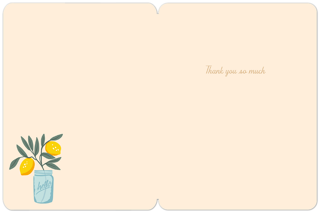The open interior of a cream-colored greeting card with a simple black border. The phrase "Thank you so much" is written in elegant script on the right side, and a small lemon branch in a mason jar illustration is in the bottom left corner.