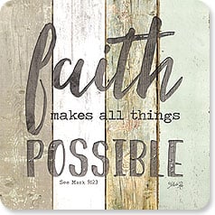 Faith Makes all Things Possible